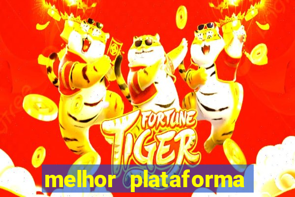 melhor plataforma pagante fortune tiger